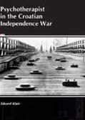 Psychotherapist in the Croatian independence war 
