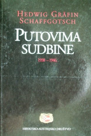 Putovima sudbine : 1938-1946.