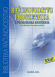 Računovodstvo poduzetnika : s primjerima knjiženja ( 4.izmjenjeno i dopunjeno izdanje )