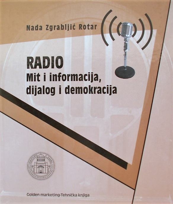 Radio : mit i informacija, dijalog i demokracija