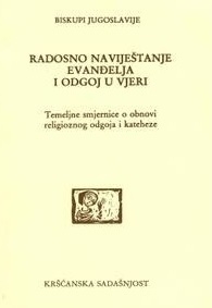 Radosno naviještanje evanđelja i odgoj u vjeri