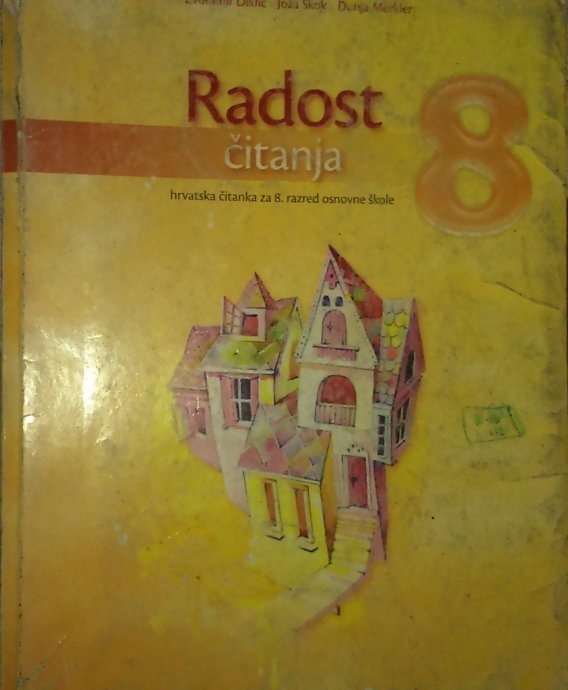 Radost čitanja 8 : hrvatska čitanka za 8. razred osnovne škole 
