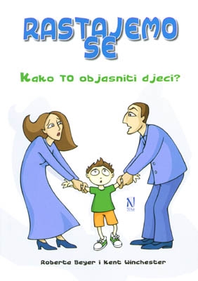 Rastajemo se : kako to objasniti djeci?