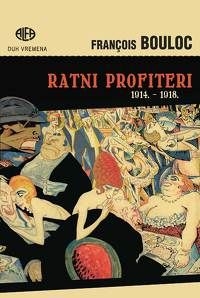 Ratni profiteri : 1914.-1918.