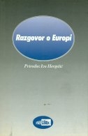 Razgovor o Europi : kulturno-politički eseji francuskih pisaca 