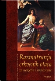 Razmatranja crkvenih otaca za nedjelje i svetkovine