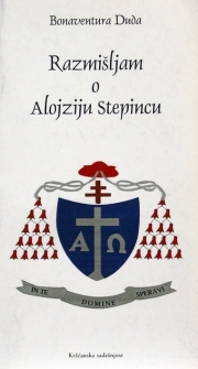 Razmišljam o Alojziju Stepincu