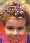 Razvoj govora i prevencija govornih poremećaja u djece