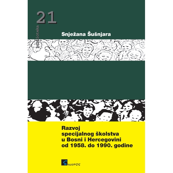 Razvoj specijalnog školstva u Bosni i Hercegovini od 1958. do 1990. godine