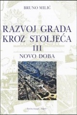 Razvoj grada kroz stoljeća - Novo doba (3.knjiga)