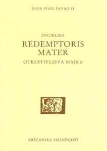 Redemptoris mater - otkupiteljeva majka