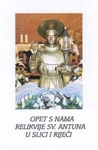 Opet s nama relikvije sv. Antuna u slici i riječi 