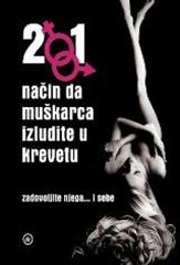 201 način da muškarca izludite u krevetu. ..