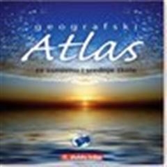 Geografski atlas : za osnovnu i srednje škole 