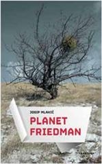 Planet Friedman
