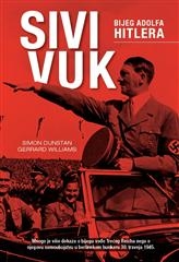 Sivi vuk: Bijeg Adolfa Hitlera