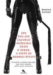 Sve što ste zacijelo poželjeli znati o seksu, a niste se usudili pitati