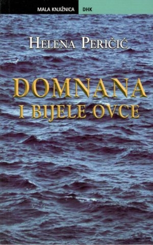 Domnana i bijele ovce : priče o skr(u)šenosti