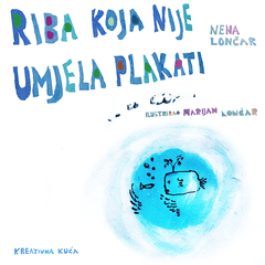 Riba koja nije umjela plakati 