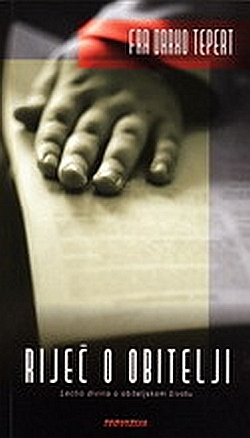 Riječ o obitelji : lectio divina o obiteljskom životu