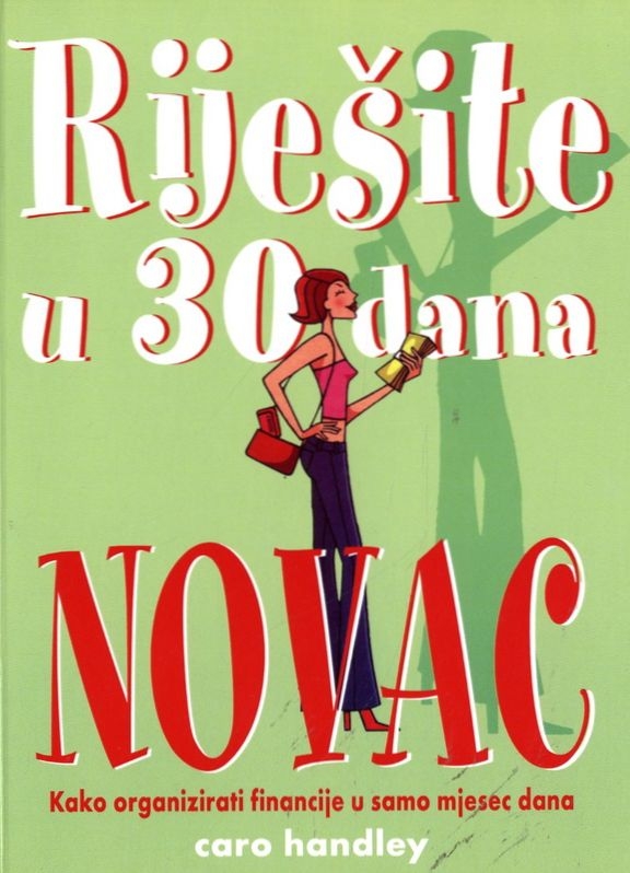 Riješite u 30 dana novac