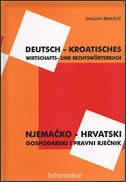 NJEMAČKO - HRVATSKI GOSPODARSKI I PRAVNI RJEČNIK