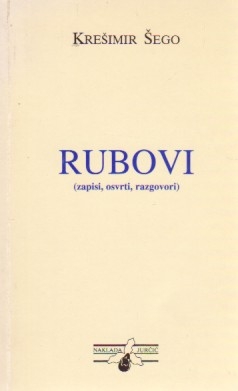 Rubovi: (zapisi, osvrti, razgovori)