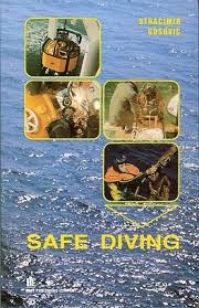 Safe diving : underwater medicine and diving techniques