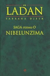 Ladan - Sabrana djela: Saga (pjesma) o Nibelunzima