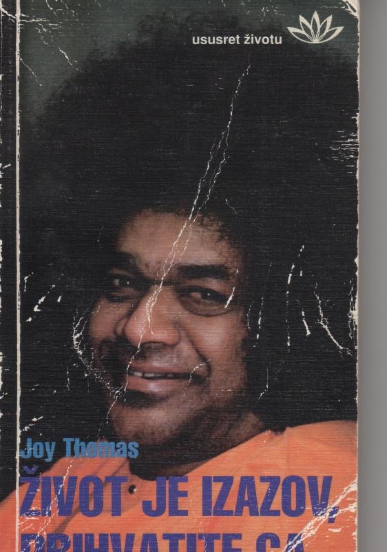 Život je izazov - prihvati ga! 