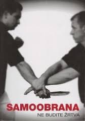 Samoobrana : ne budite žrtva