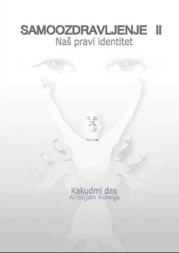 Samoozdravljenje II - Naš pravi identitet