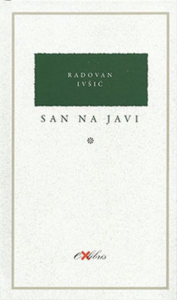 San na javi : izabrana djela