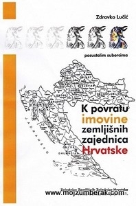 K povratu imovine zemljišnim zajednicama Hrvatske posustalim suborcima : Domek Turopolski, Velika Gorica, 22. lipnja 2011.