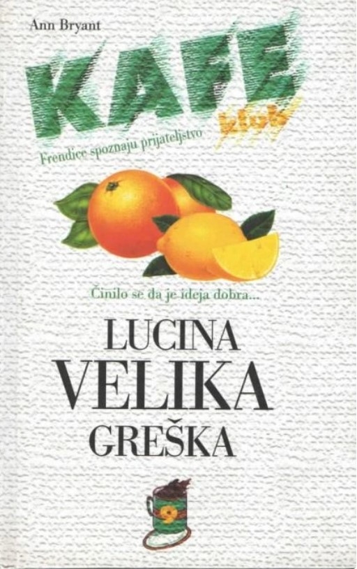 Lucina velika greška 