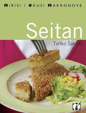 Mirisi i okusi Makronove - Seitan 