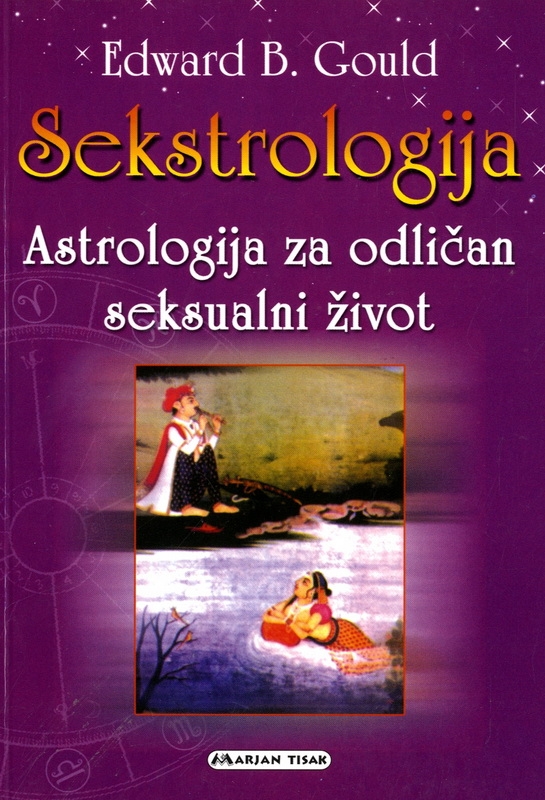 Sekstrologija - Astrologija za odličan seksualni život