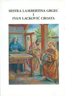 Sestra Lambertina Grgec i Ivan Lacković Croata