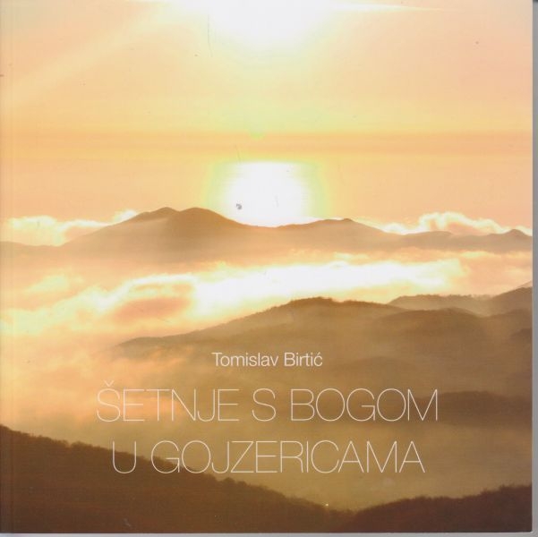 Šetnje s Bogom u gojzericama