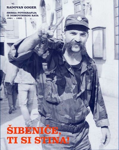 Šibeniče, ti si stina! : zbirka fotografija iz Domovinskog rata 1991.-1995.