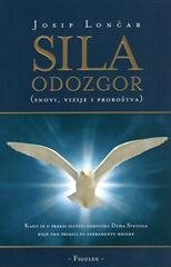 Sila odozgor (snovi, vizije i proroštva)