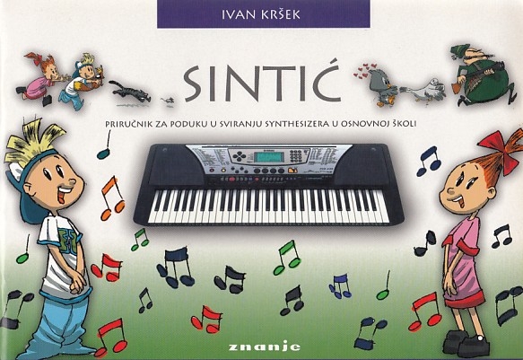 Sintić - priručnik za poduku u sviranju synthesizera u osnovnoj školi