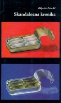 Skandalozna kronika : zbirka pjesama