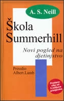 Škola Summerhill : novi pogled na djetinjstvo