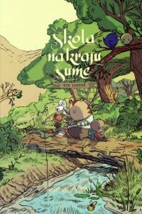 Škola na kraju šume