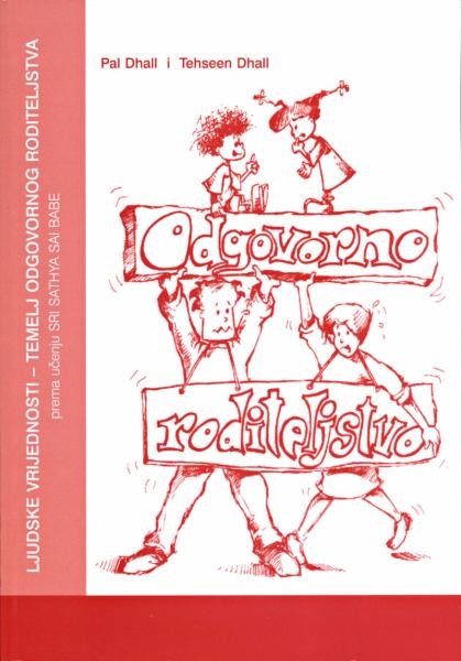 Ljudske vrijednosti temelj odgovornog roditeljstva prema učenju Sri Sathya Sai Babe