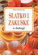 Slatko i zakuske - u kuhinji