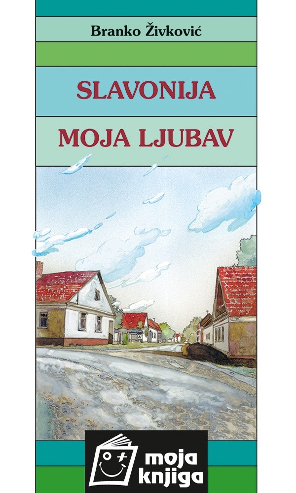 Slavonija, moja ljubav 