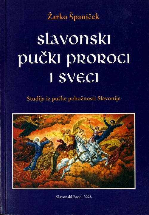 Slavonski pučki proroci i sveci