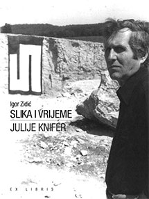 Slika i vrijeme : Julije Knifer